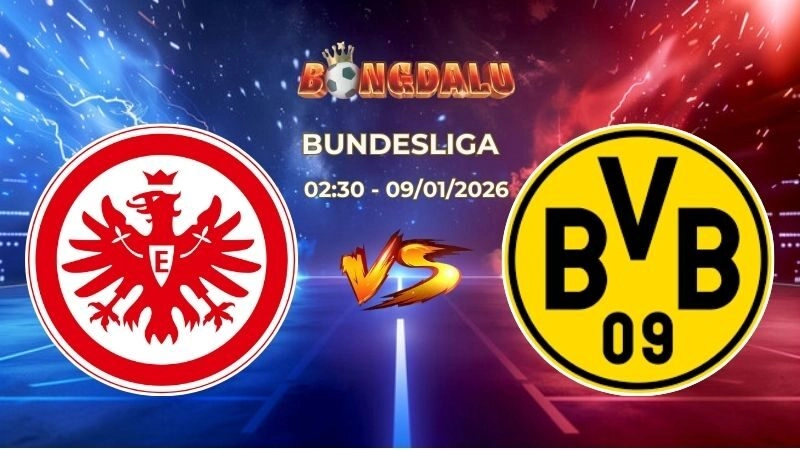 Soi Kèo Frankfurt vs Dortmund 02h30 Ngày 10/01/2026 – Vòng 16 Bundesliga